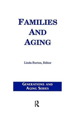 Burton, L: Families and Aging