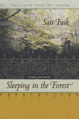 Sleeping in the Forest: Stories and Poems