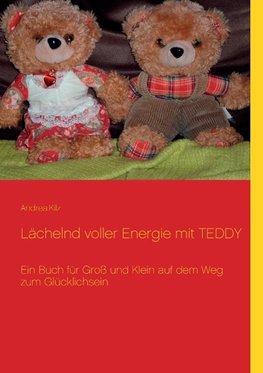 Lächelnd voller Energie mit TEDDY