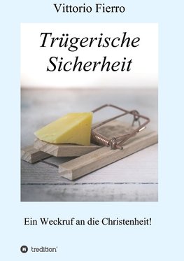 Trügerische Sicherheit