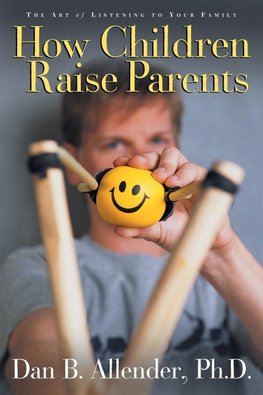 How Children Raise Parents