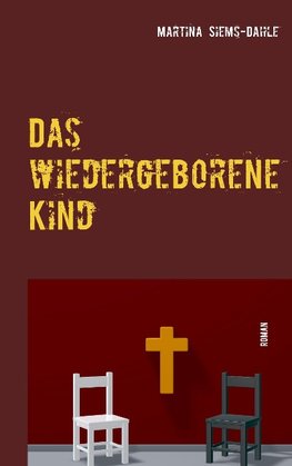 Das wiedergeborene Kind