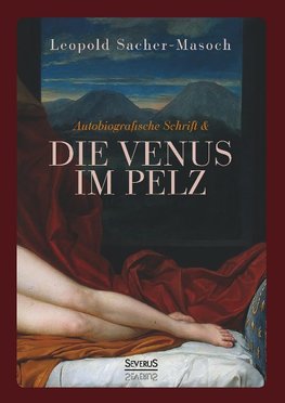 Autobiographische Schrift und die Venus im Pelz