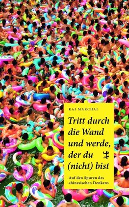 Tritt durch die Wand und werde, der du (nicht) bist