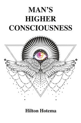 Man's Higher Consciousness