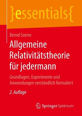 Allgemeine Relativitätstheorie für jedermann