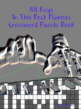 88 Keys In This Rock Pianists Crossword Puzzle Book