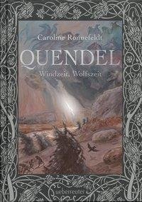 Quendel 2 - Windzeit, Wolfszeit