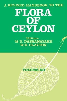 Revised Handbook to the Flora of Ceylon - Volume 12