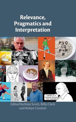 Relevance, Pragmatics and Interpretation