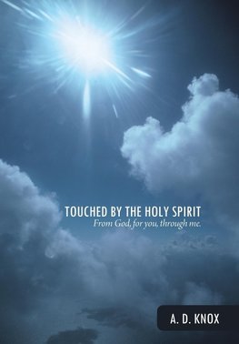 Touched by the Holy Spirit