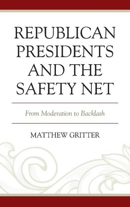 Republican Presidents and the Safety Net