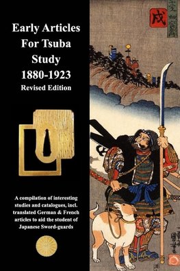 Early Articles For Tsuba Study 1880-1923 Revised Edition