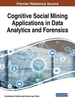 Cognitive Social Mining Applications in Data Analytics and Forensics