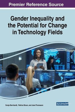 Gender Inequality and the Potential for Change in Technology Fields