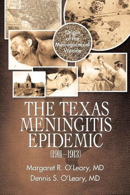 The Texas Meningitis Epidemic (1911-1913)