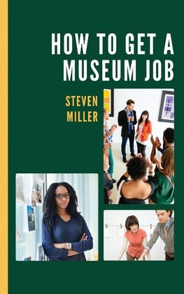 How to Get a Museum Job