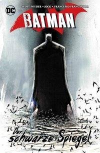 Batman: Der schwarze Spiegel