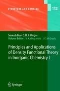 Principles and Applications of Density Functional Theory in Inorganic Chemistry I