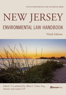 New Jersey Environmental Law Handbook, Ninth Edition