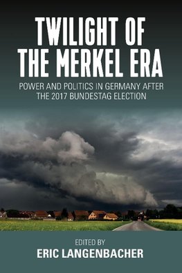 Twilight of the Merkel Era