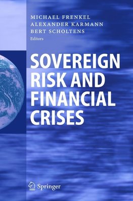 Sovereign Risk and Financial Crises