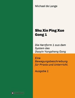 Shuxin Pingxue Gong 1 - Herzform 1