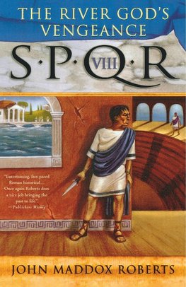 SPQR #08 RIVER GODS VENGEANCE