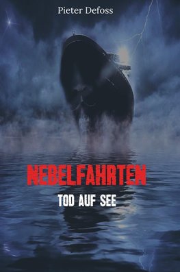 Nebelfahrten - Tod auf See