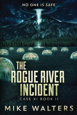 The Rogue River Incident