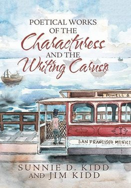 Poetical Works of the Characturess and the Writing Caruso