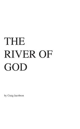 The RIVER OF GOD