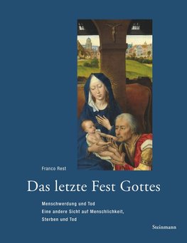 Das letzte Fest Gottes