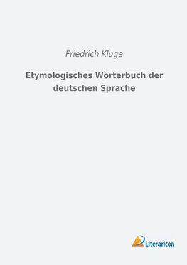 Etymologisches Wörterbuch der deutschen Sprache