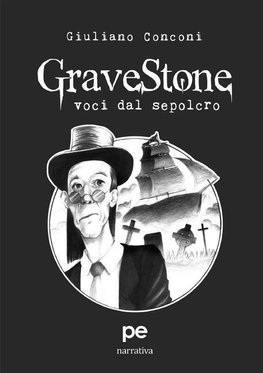 GraveStone. Voci dal sepolcro