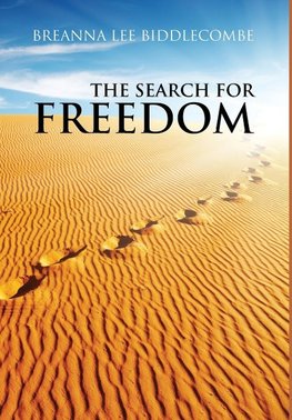 The Search for Freedom