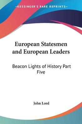 European Statesmen and European Leaders