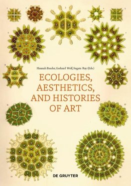 Ecologies, Aesthetics, and Histories of Art