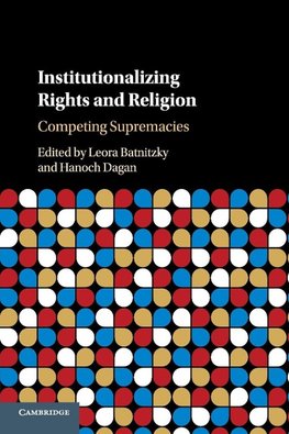 Institutionalizing Rights and Religion