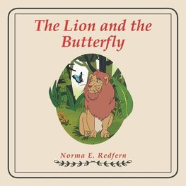 The Lion and the Butterfly