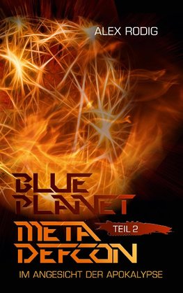 Blue Planet Meta Defcon - Teil 2