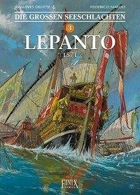 Die Großen Seeschlachten 3. Lepanto