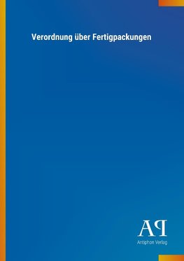 Verordnung über Fertigpackungen