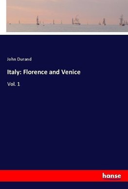 Italy: Florence and Venice