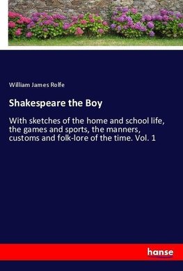 Shakespeare the Boy