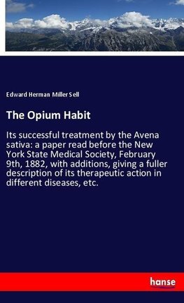 The Opium Habit