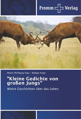 "Kleine Gedichte von großen Jungs"