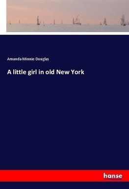 A little girl in old New York