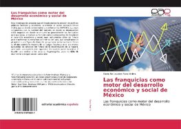 Las franquicias como motor del desarrollo económico y social de México