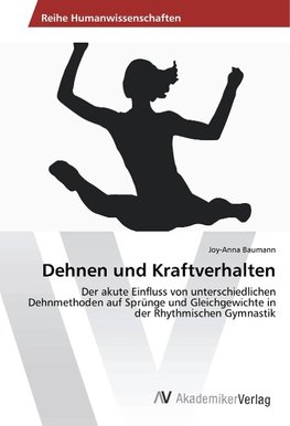 Dehnen und Kraftverhalten